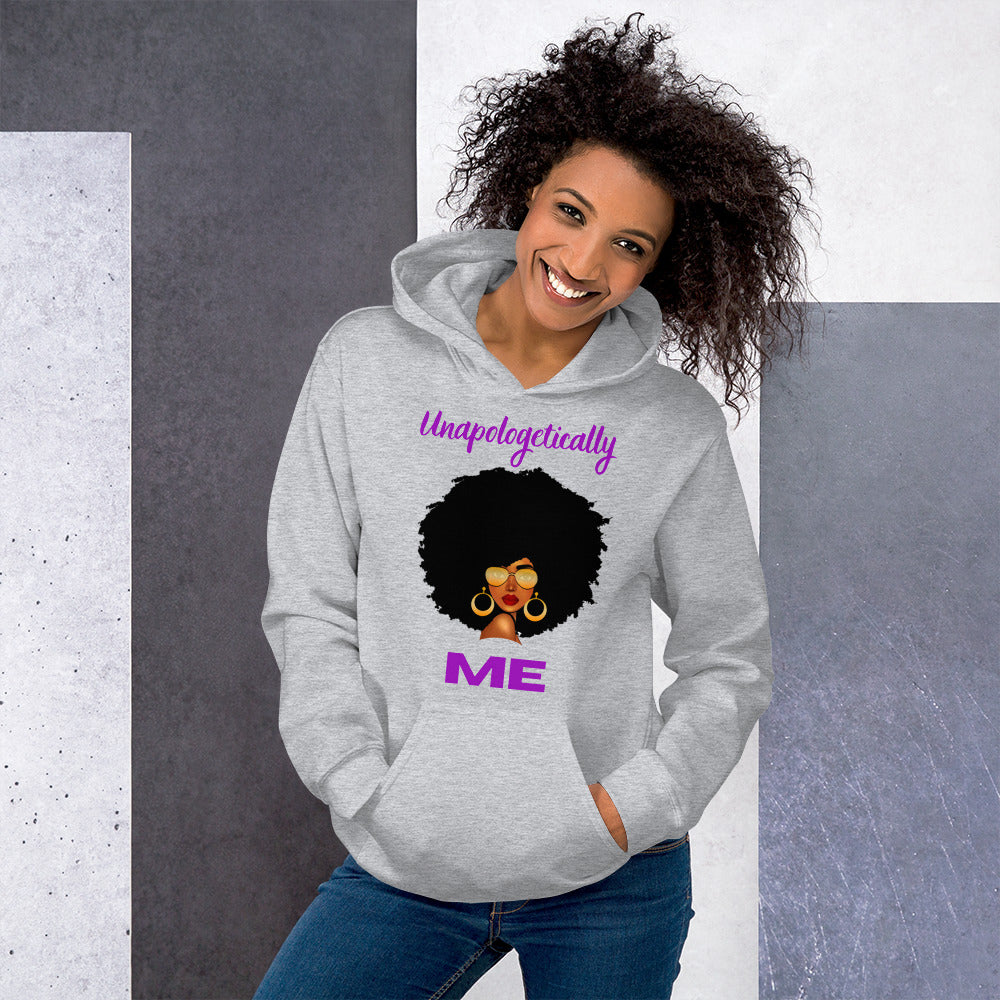 Unapologetically ME Hoodie